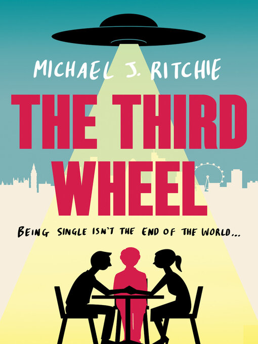 Title details for The Third Wheel by Michael J. Ritchie - Wait list
